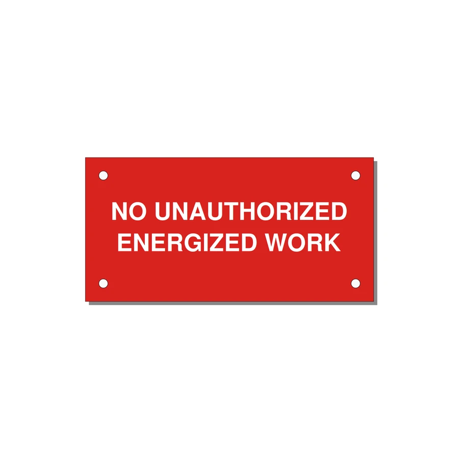 4.0x2.0" Safety Label - NO UNAUTHORIZED ENERGIZED — 4x2" White on Red, Holes