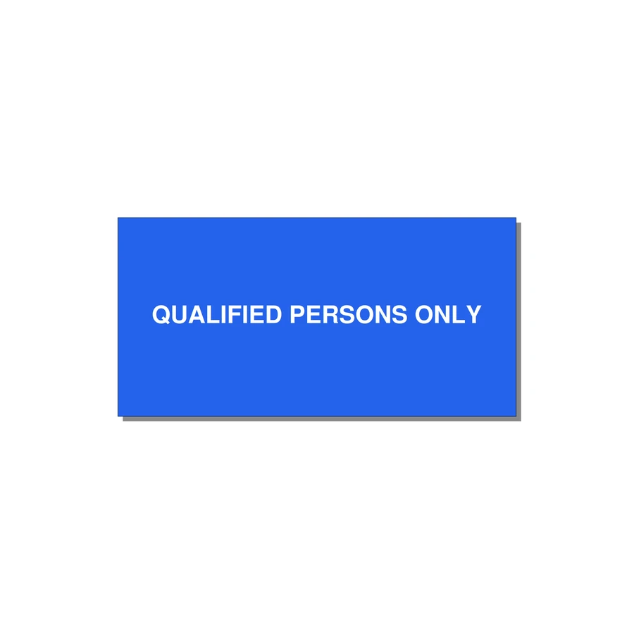 4.0x2.0" Safety Label - QUALIFIED PERSONS ONLY — 4x2" White on Blue, Adhesive