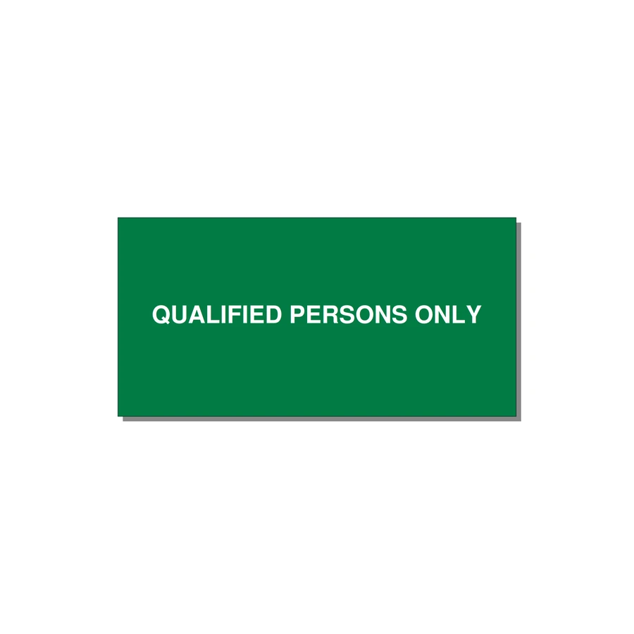 4.0x2.0" Safety Label - QUALIFIED PERSONS ONLY — 4x2" White on Green, Adhesive
