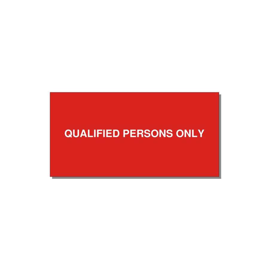 4.0x2.0" Safety Label - QUALIFIED PERSONS ONLY — 4x2" White on Red, Adhesive