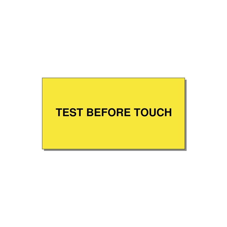 4.0x2.0" Safety Label - TEST BEFORE TOUCH — 4x2" Black on Yellow, Adhesive