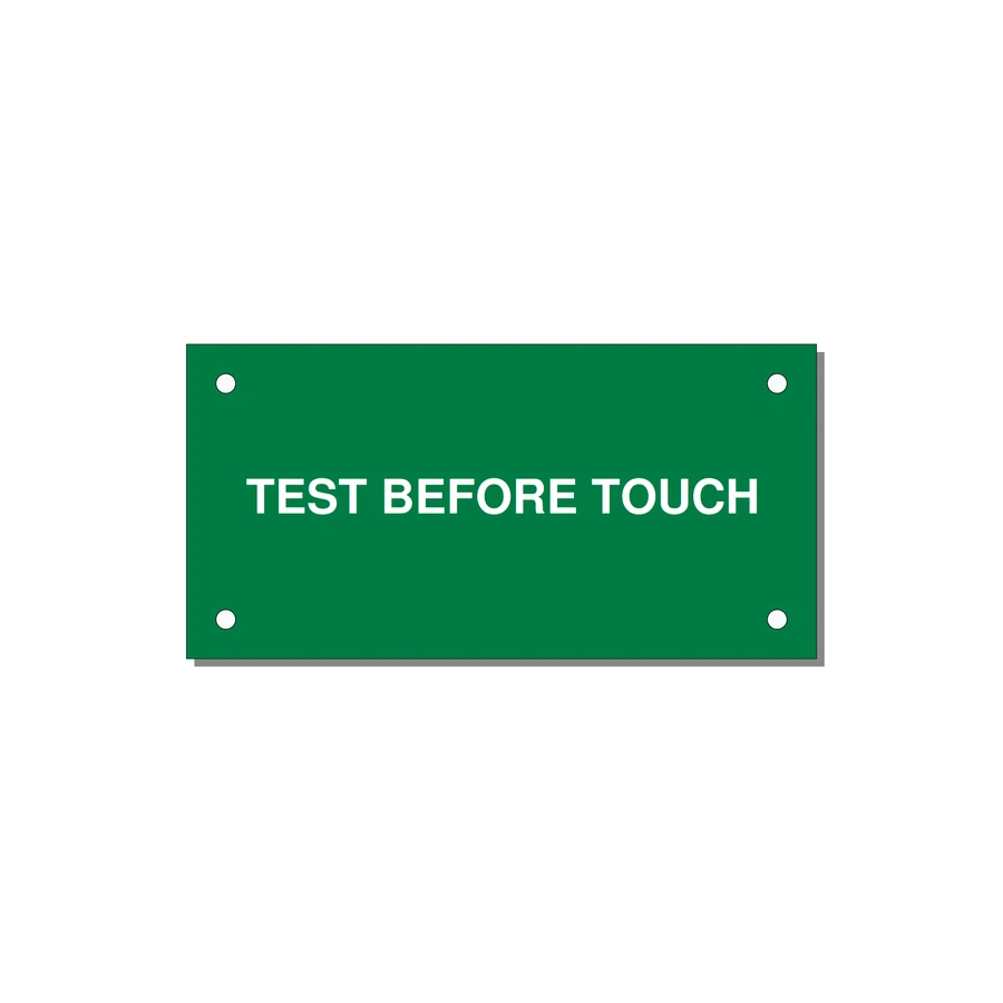 4.0x2.0" Safety Label - TEST BEFORE TOUCH — 4x2" White on Green, Holes
