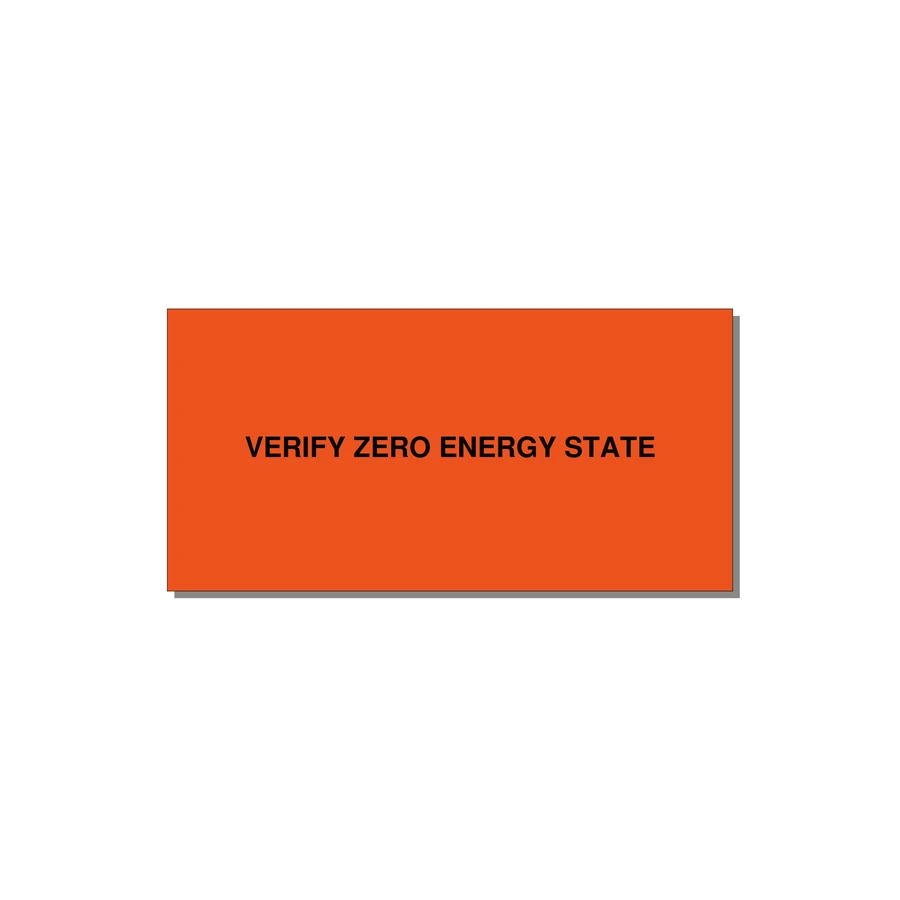 4.0x2.0" Safety Label - VERIFY ZERO ENERGY STATE — 4x2" Black on Orange, Adhesive
