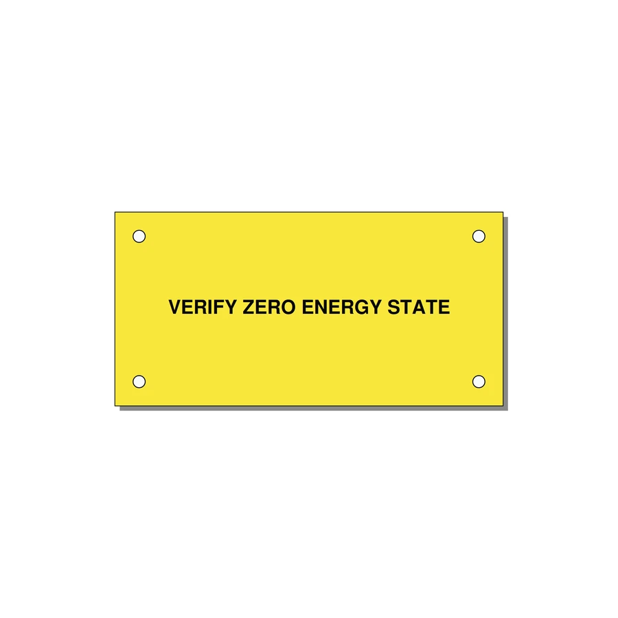 4.0x2.0" Safety Label - VERIFY ZERO ENERGY STATE — 4x2" Black on Yellow, Holes