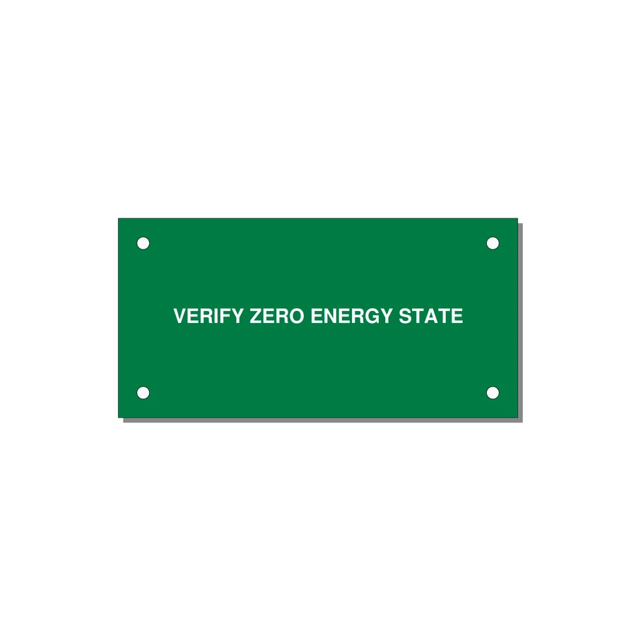 4.0x2.0" Safety Label - VERIFY ZERO ENERGY STATE — 4x2" White on Green, Holes