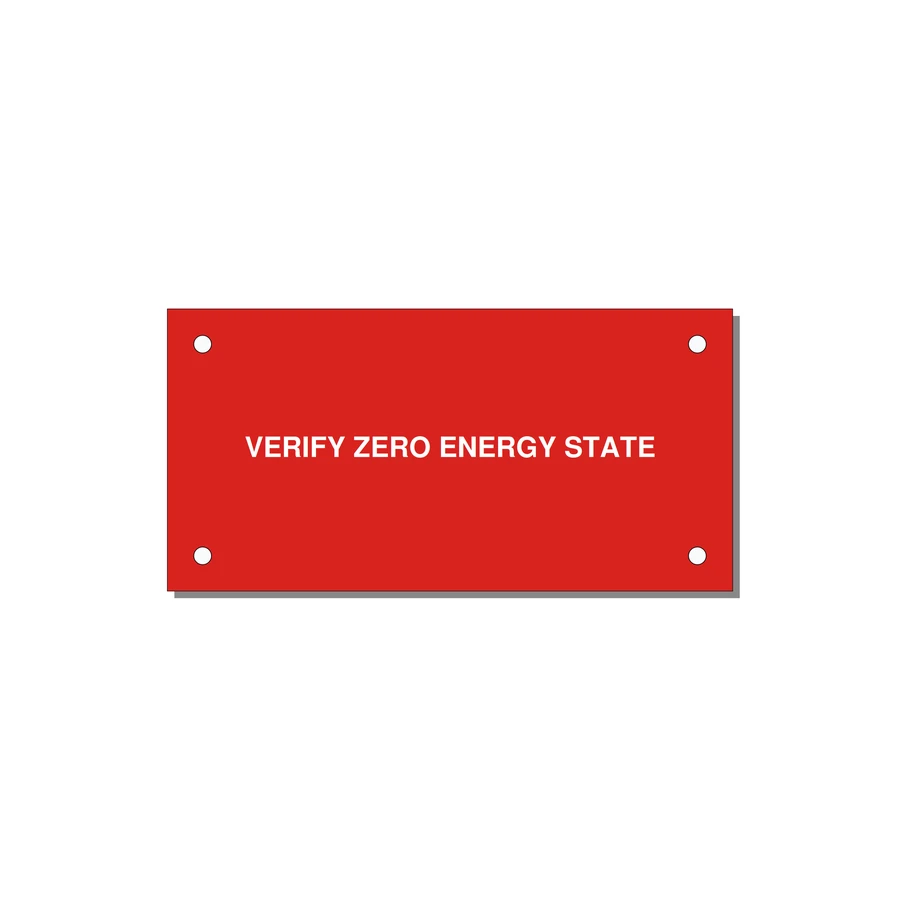 4.0x2.0" Safety Label - VERIFY ZERO ENERGY STATE — 4x2" White on Red, Holes