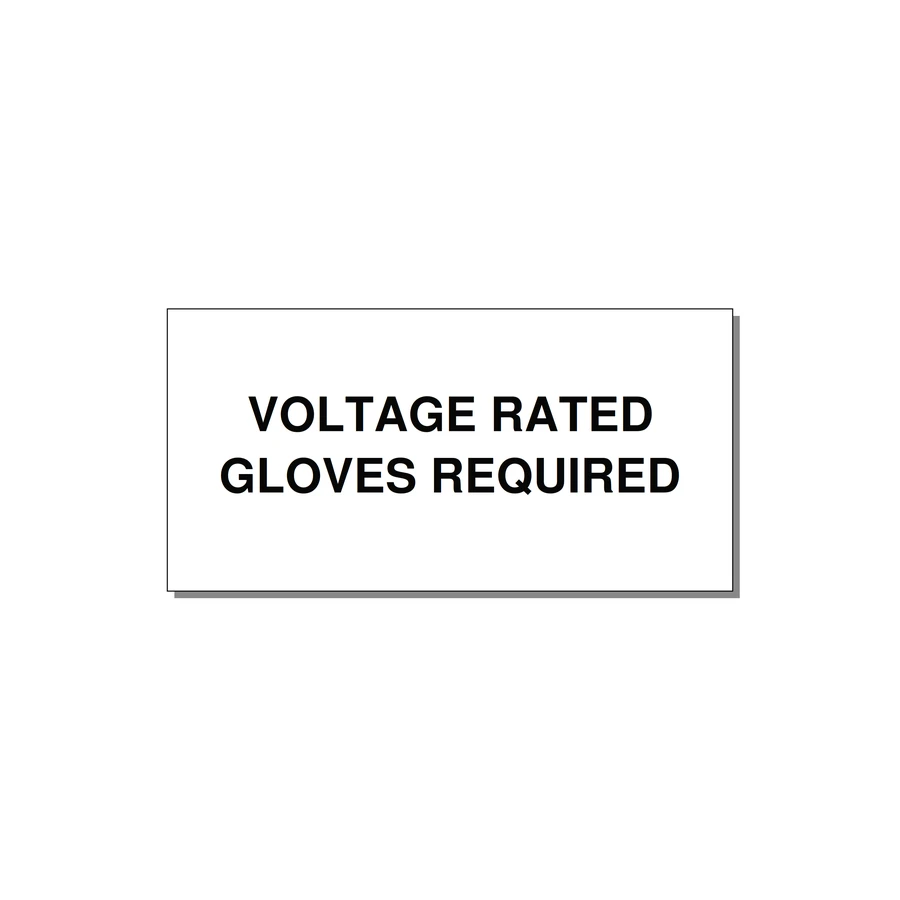 4.0x2.0" Safety Label - VOLTAGE RATED GLOVES REQU — 4x2" Black on White, Adhesive