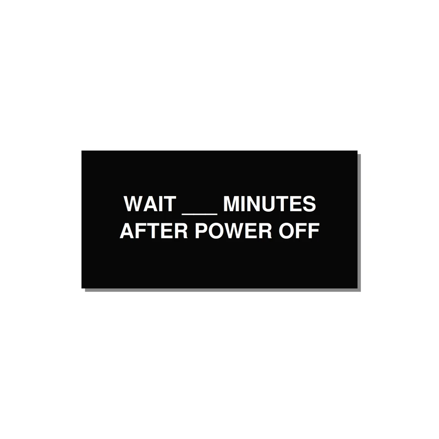 4.0x2.0" Safety Label - WAIT ___ MINUTES AFTER PO — 4x2" White on Black, Adhesive