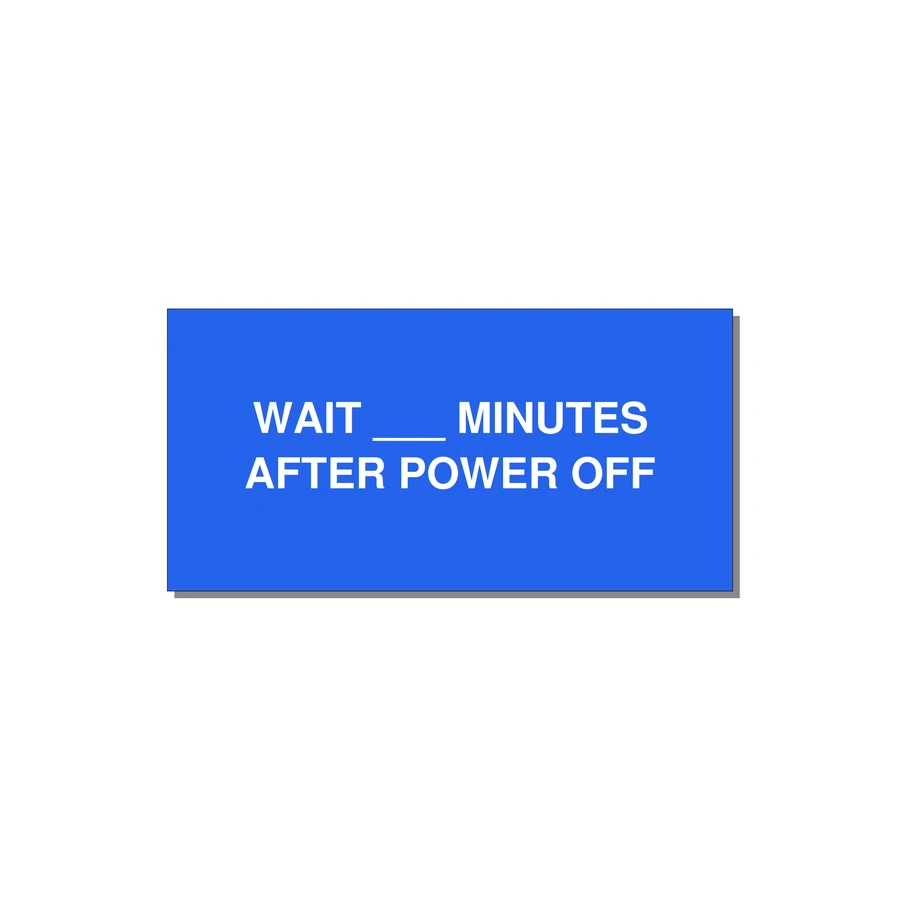 4.0x2.0" Safety Label - WAIT ___ MINUTES AFTER PO — 4x2" White on Blue, Adhesive