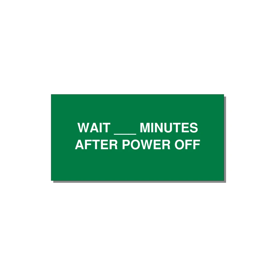4.0x2.0" Safety Label - WAIT ___ MINUTES AFTER PO — 4x2" White on Green, Adhesive