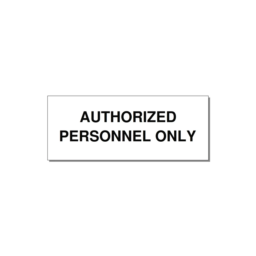 5.0x2.0" Safety Label - AUTHORIZED PERSONNEL ONLY — 5x2" Black on White, Adhesive