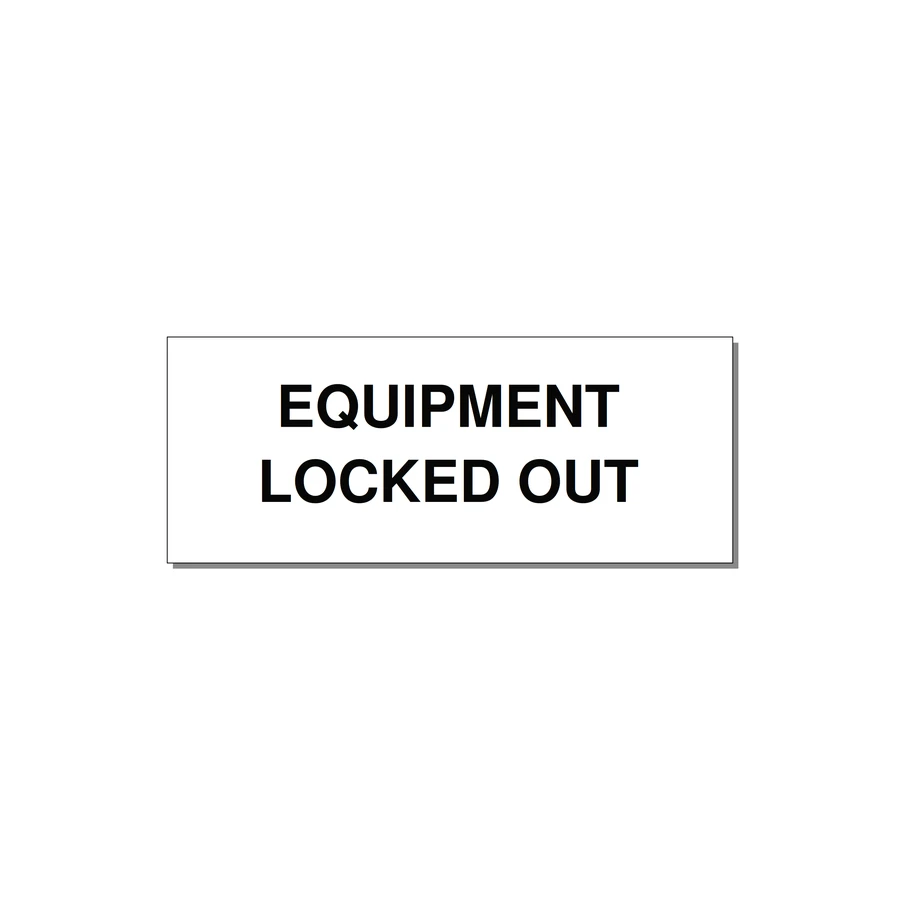 5.0x2.0" Safety Label - EQUIPMENT LOCKED OUT — 5x2" Black on White, Adhesive