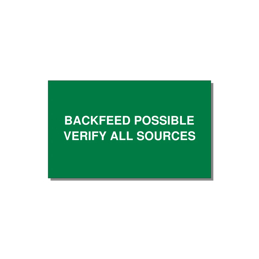 5.0x3.0" Safety Label - BACKFEED POSSIBLE VERIFY — 5x3" White on Green, Adhesive