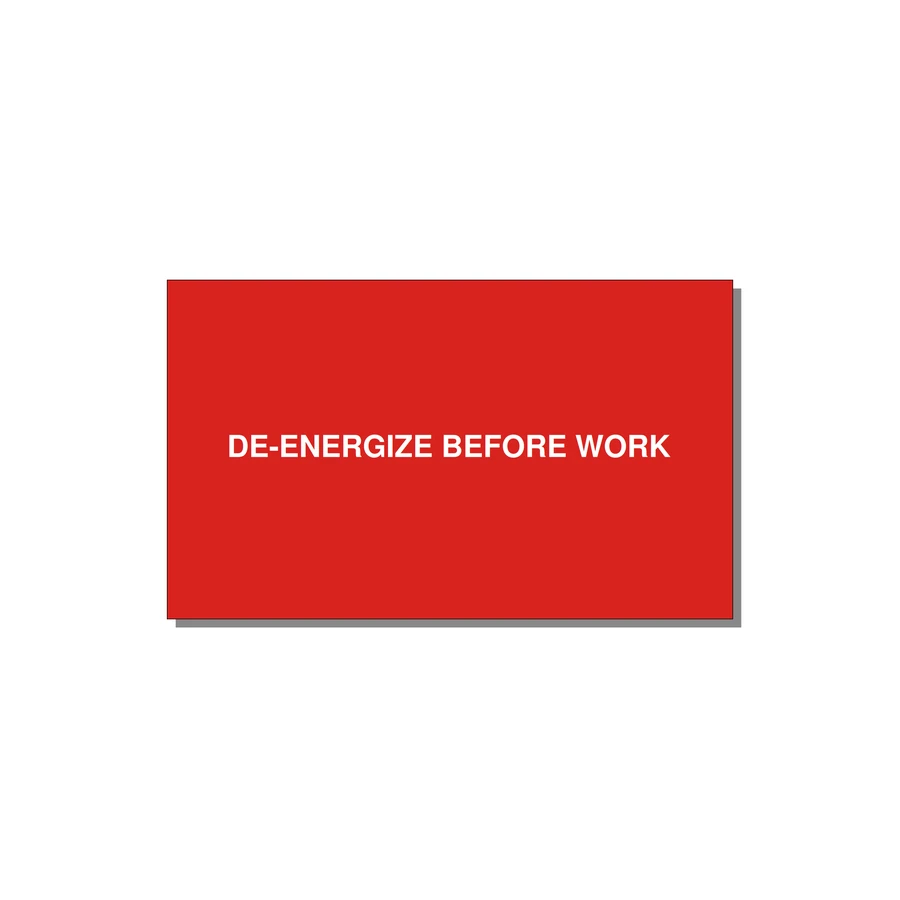 5.0x3.0" Safety Label - DE-ENERGIZE BEFORE WORK — 5x3" White on Red, Adhesive