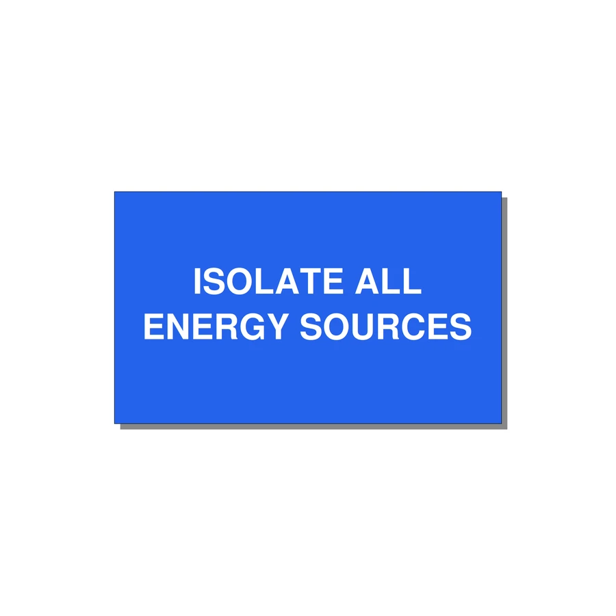 5.0x3.0" Safety Label - ISOLATE ALL ENERGY SOURCE — 5x3" White on Blue, Adhesive