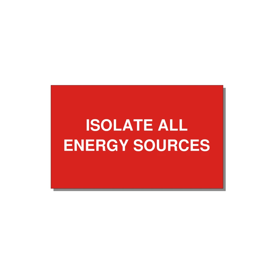 5.0x3.0" Safety Label - ISOLATE ALL ENERGY SOURCE — 5x3" White on Red, Adhesive