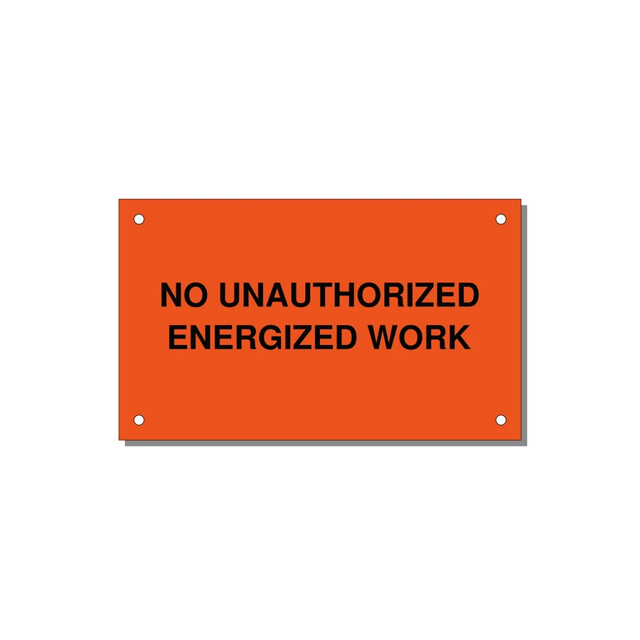 5.0x3.0" Safety Label - NO UNAUTHORIZED ENERGIZED — 5x3" Black on Orange, Holes