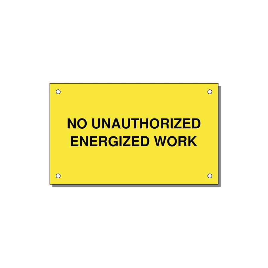 5.0x3.0" Safety Label - NO UNAUTHORIZED ENERGIZED — 5x3" Black on Yellow, Holes