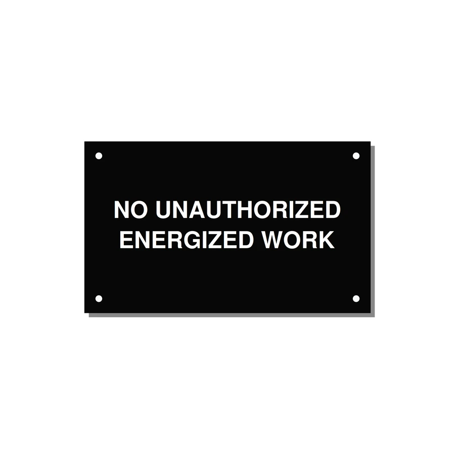 5.0x3.0" Safety Label - NO UNAUTHORIZED ENERGIZED — 5x3" White on Black, Holes