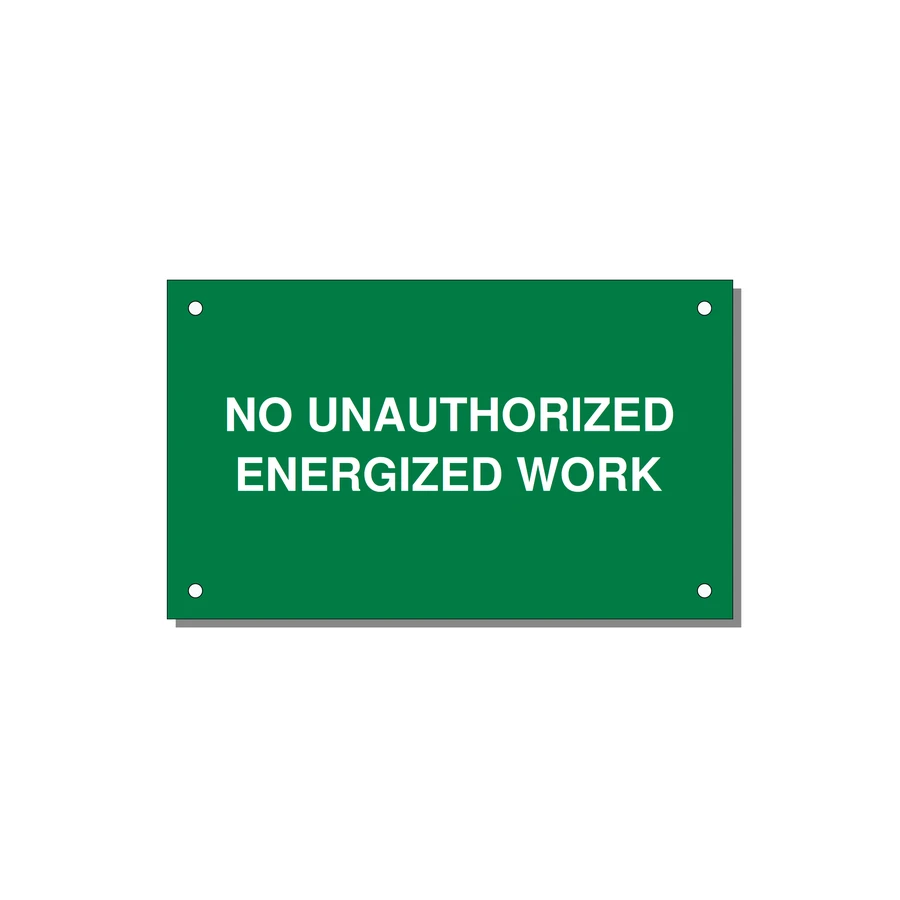 5.0x3.0" Safety Label - NO UNAUTHORIZED ENERGIZED — 5x3" White on Green, Holes