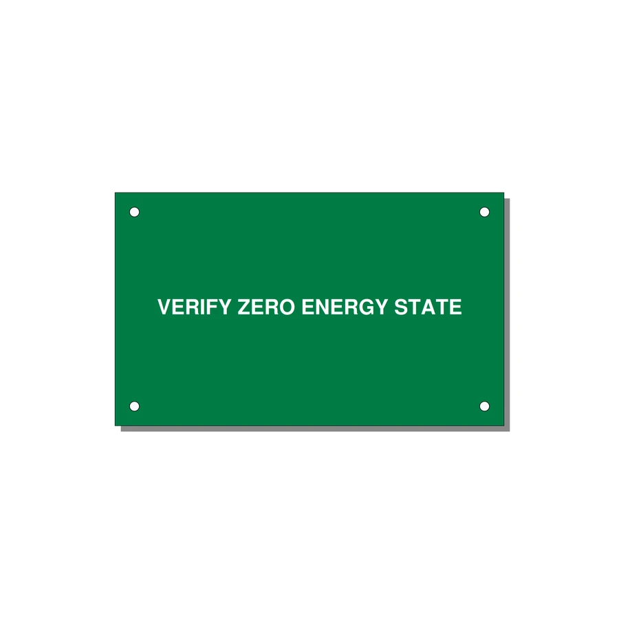 5.0x3.0" Safety Label - VERIFY ZERO ENERGY STATE — 5x3" White on Green, Holes