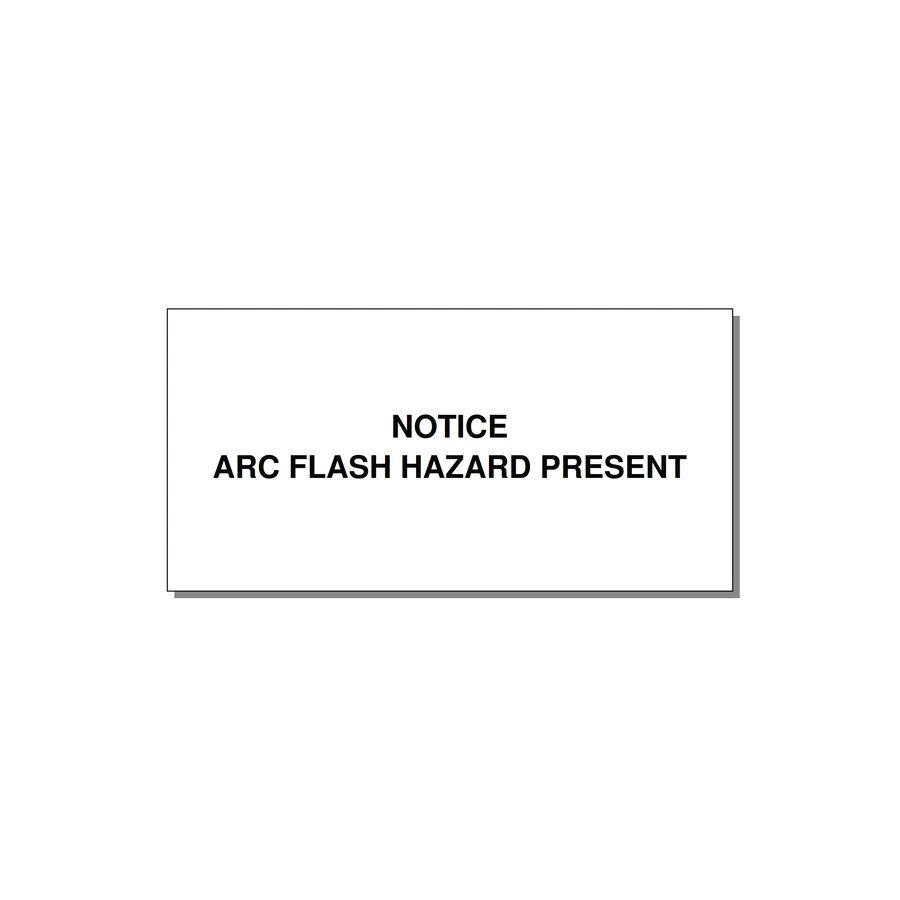 6.0x3.0" Arc Flash Safety Label - NOTICE ARC FLASH HAZARD P — 6x3" Black on White, Adhesive