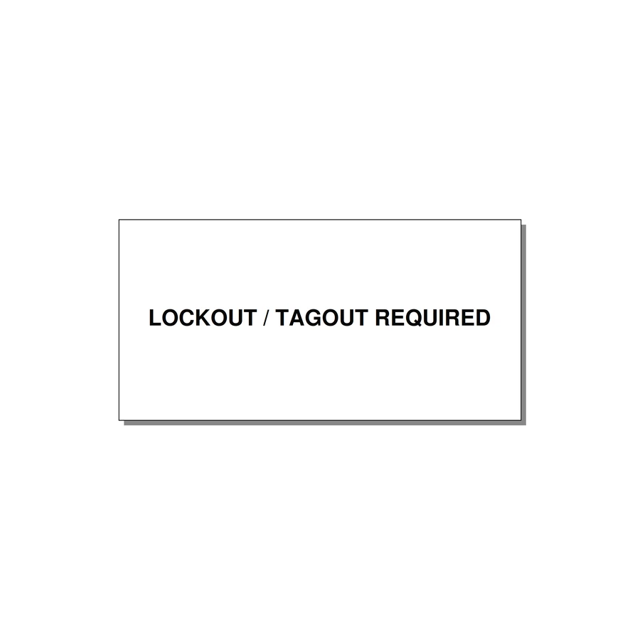 6.0x3.0" Lockout Tagout Label - LOCKOUT / TAGOUT REQUIRED — 6x3" Black on White, Adhesive
