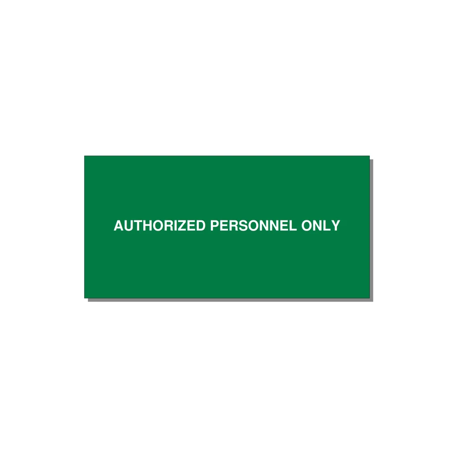 6.0x3.0" Safety Label - AUTHORIZED PERSONNEL ONLY — 6x3" White on Green, Adhesive