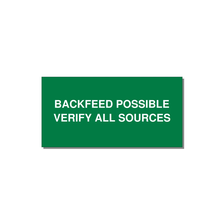 6.0x3.0" Safety Label - BACKFEED POSSIBLE VERIFY — 6x3" White on Green, Adhesive