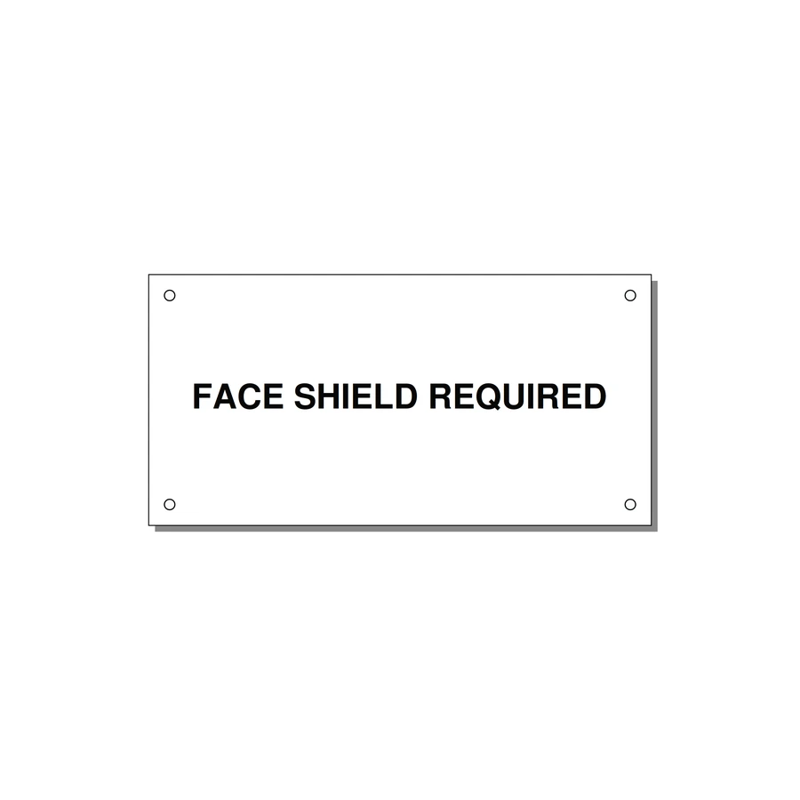 6.0x3.0" Safety Label - FACE SHIELD REQUIRED — 6x3" Black on White, Holes