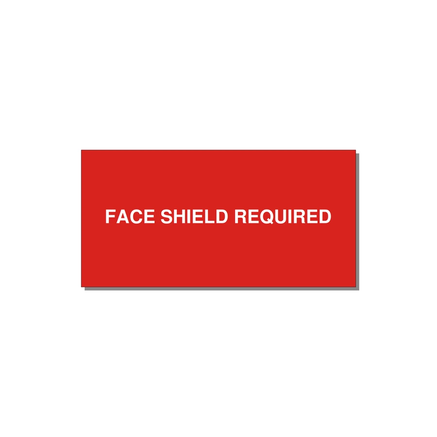 6.0x3.0" Safety Label - FACE SHIELD REQUIRED — 6x3" White on Red, Adhesive