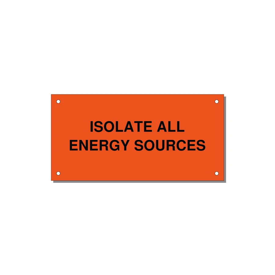 6.0x3.0" Safety Label - ISOLATE ALL ENERGY SOURCE — 6x3" Black on Orange, Holes