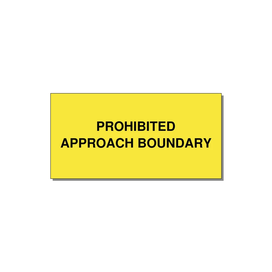 6.0x3.0" Safety Label - PROHIBITED APPROACH BOUND — 6x3" Black on Yellow, Adhesive