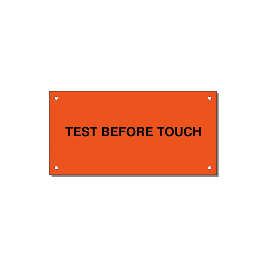 6.0x3.0" Safety Label - TEST BEFORE TOUCH — 6x3" Black on Orange, Holes