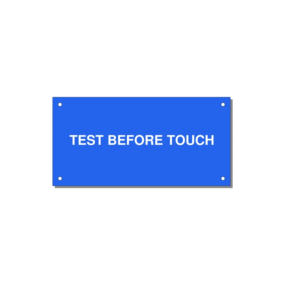 6.0x3.0" Safety Label - TEST BEFORE TOUCH — 6x3" White on Blue, Holes