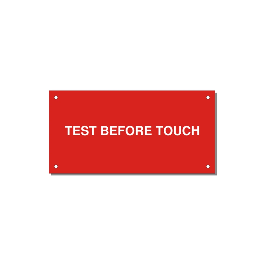 6.0x3.0" Safety Label - TEST BEFORE TOUCH — 6x3" White on Red, Holes