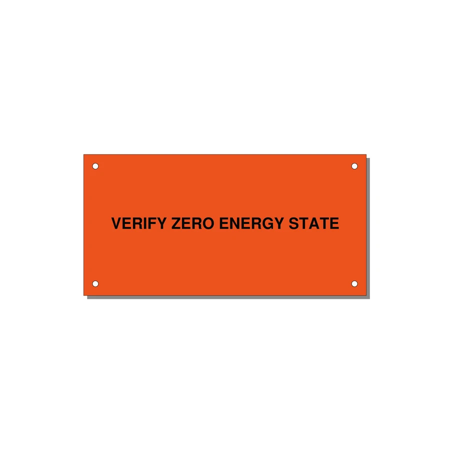 6.0x3.0" Safety Label - VERIFY ZERO ENERGY STATE — 6x3" Black on Orange, Holes