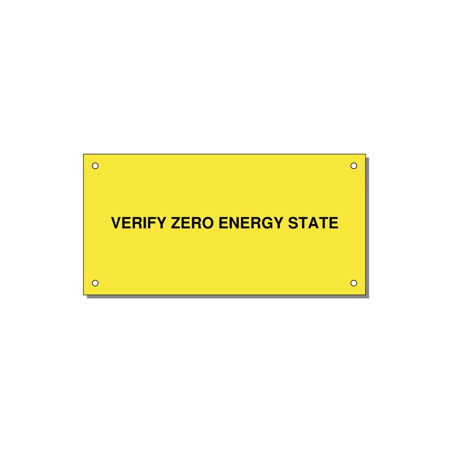 6.0x3.0" Safety Label - VERIFY ZERO ENERGY STATE — 6x3" Black on Yellow, Holes