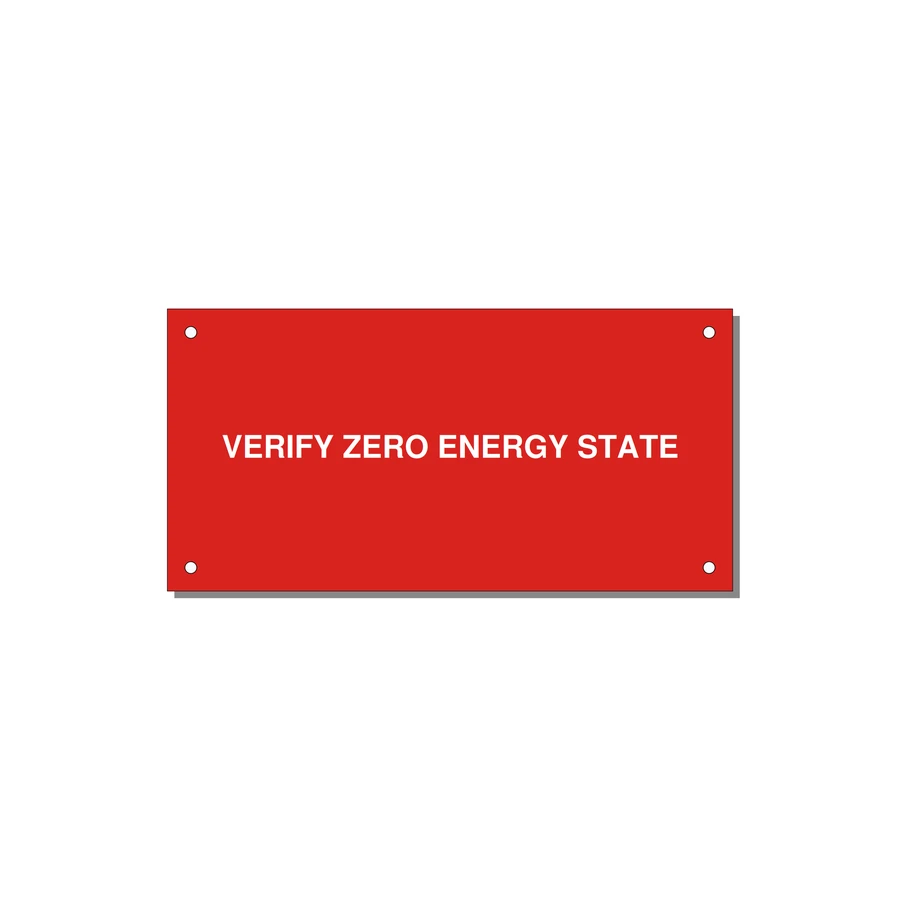 6.0x3.0" Safety Label - VERIFY ZERO ENERGY STATE — 6x3" White on Red, Holes