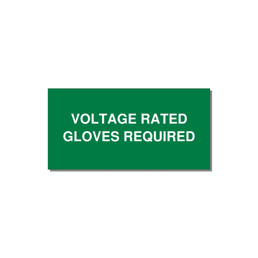 6.0x3.0" Safety Label - VOLTAGE RATED GLOVES REQU — 6x3" White on Green, Adhesive