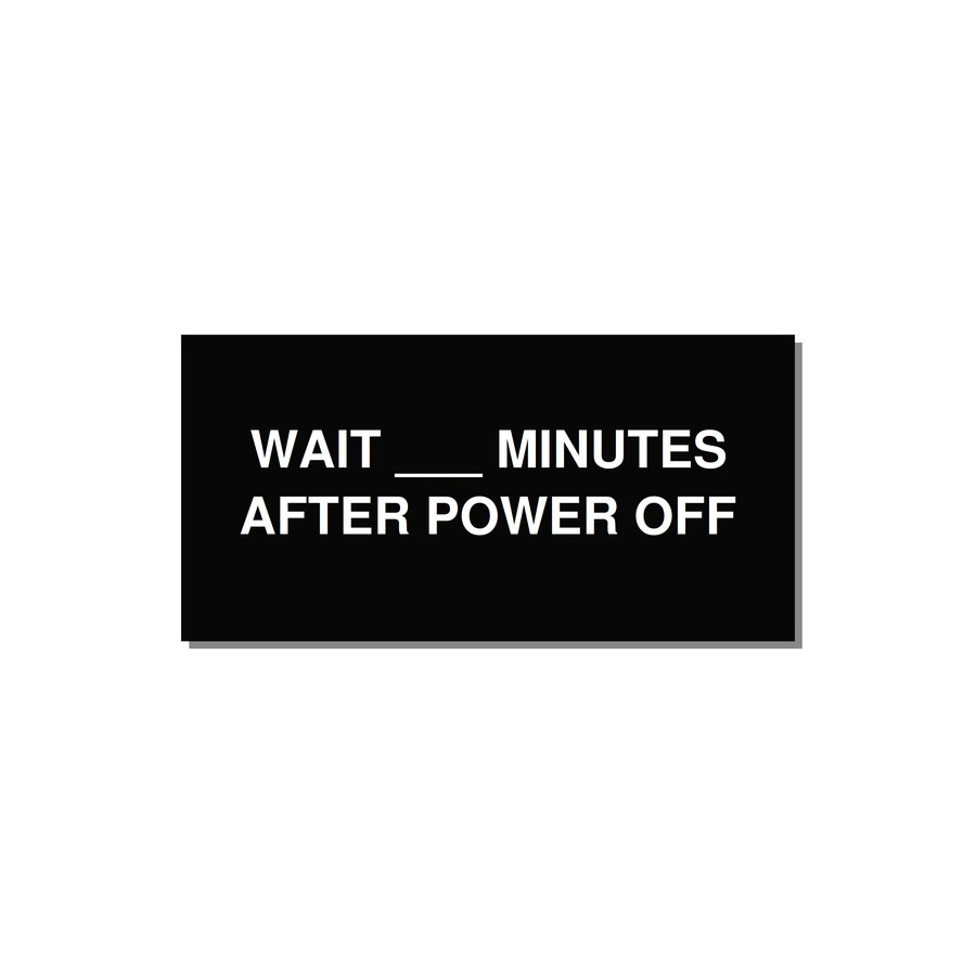 6.0x3.0" Safety Label - WAIT ___ MINUTES AFTER PO — 6x3" White on Black, Adhesive