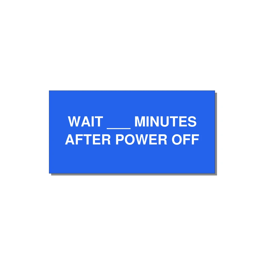 6.0x3.0" Safety Label - WAIT ___ MINUTES AFTER PO — 6x3" White on Blue, Adhesive