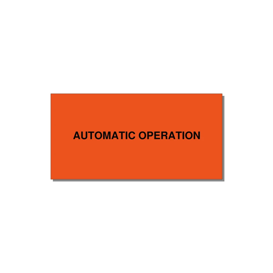 Automatic Operation Label – OEM Equipment — 4x2" Black on Orange, Adhesive