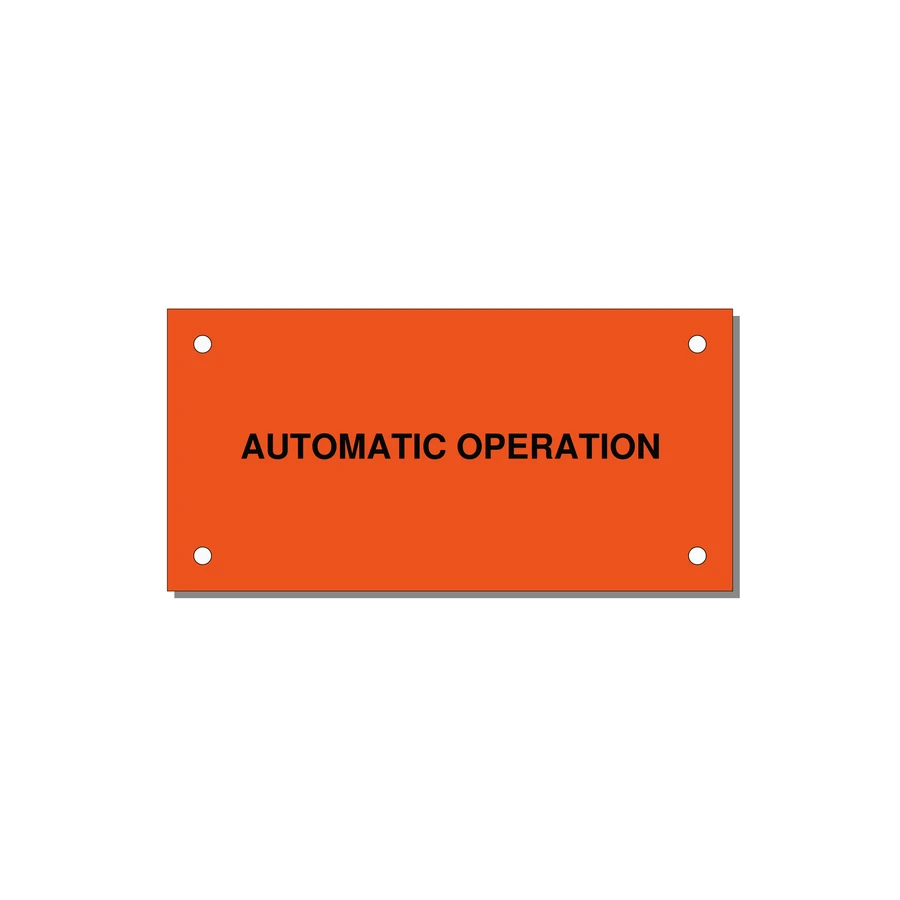 Automatic Operation Label – OEM Equipment — 4x2" Black on Orange, Holes
