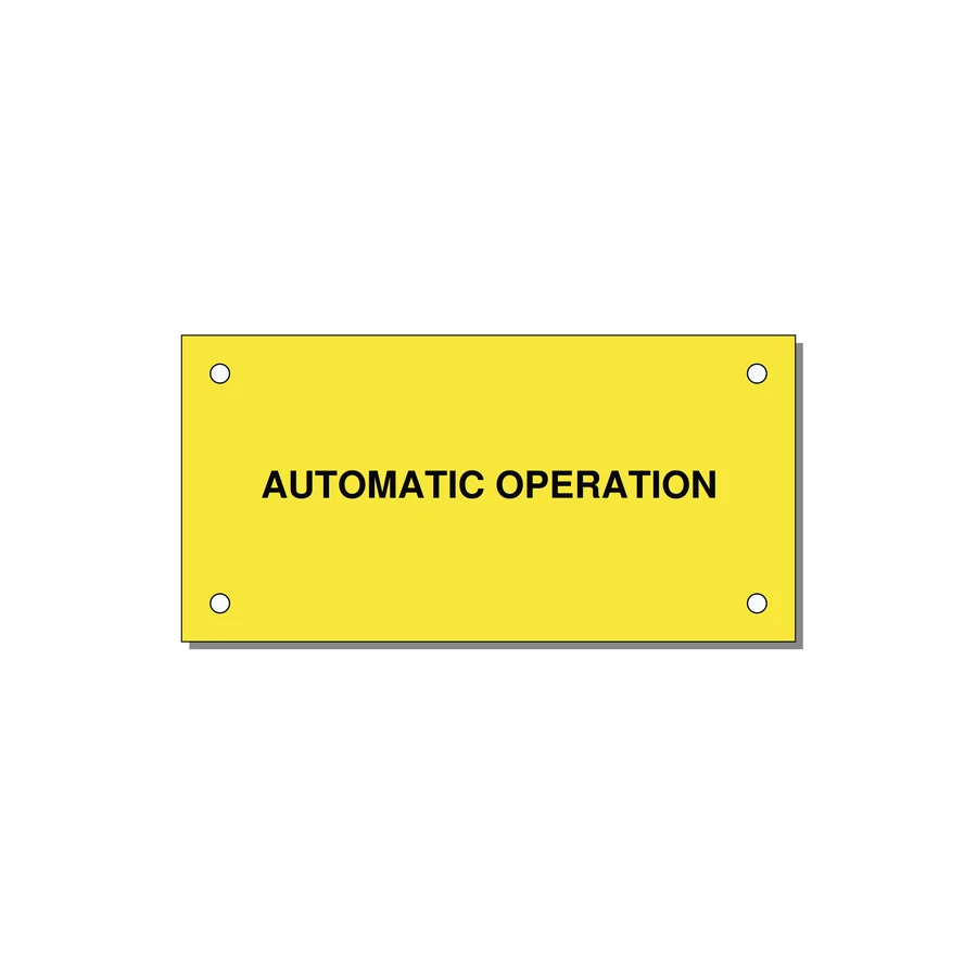 Automatic Operation Label – OEM Equipment — 4x2" Black on Yellow, Holes