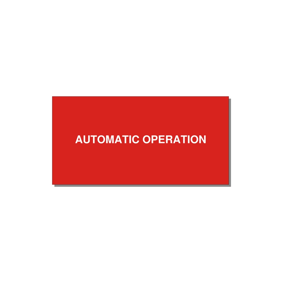 Automatic Operation Label – OEM Equipment — 4x2" White on Red, Adhesive