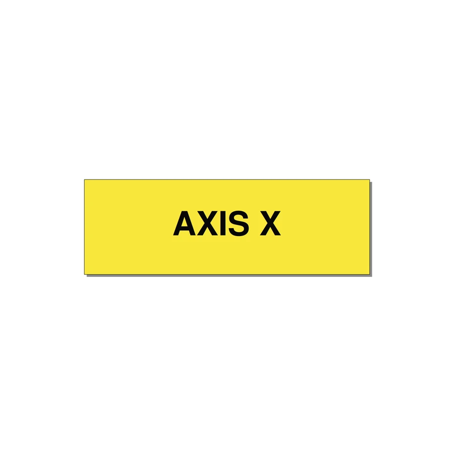 Axis Label – X Axis – OEM Motion System — 3x1" Black on Yellow, Holes