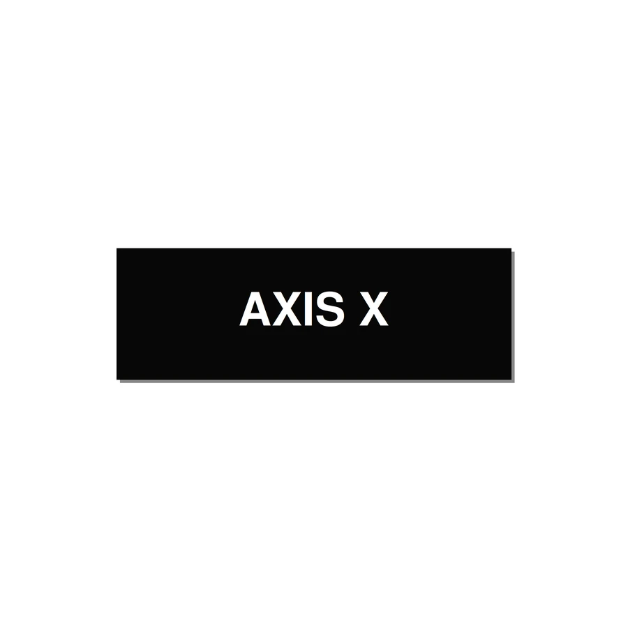 Axis Label – X Axis – OEM Motion System — 3x1" White on Black, Adhesive