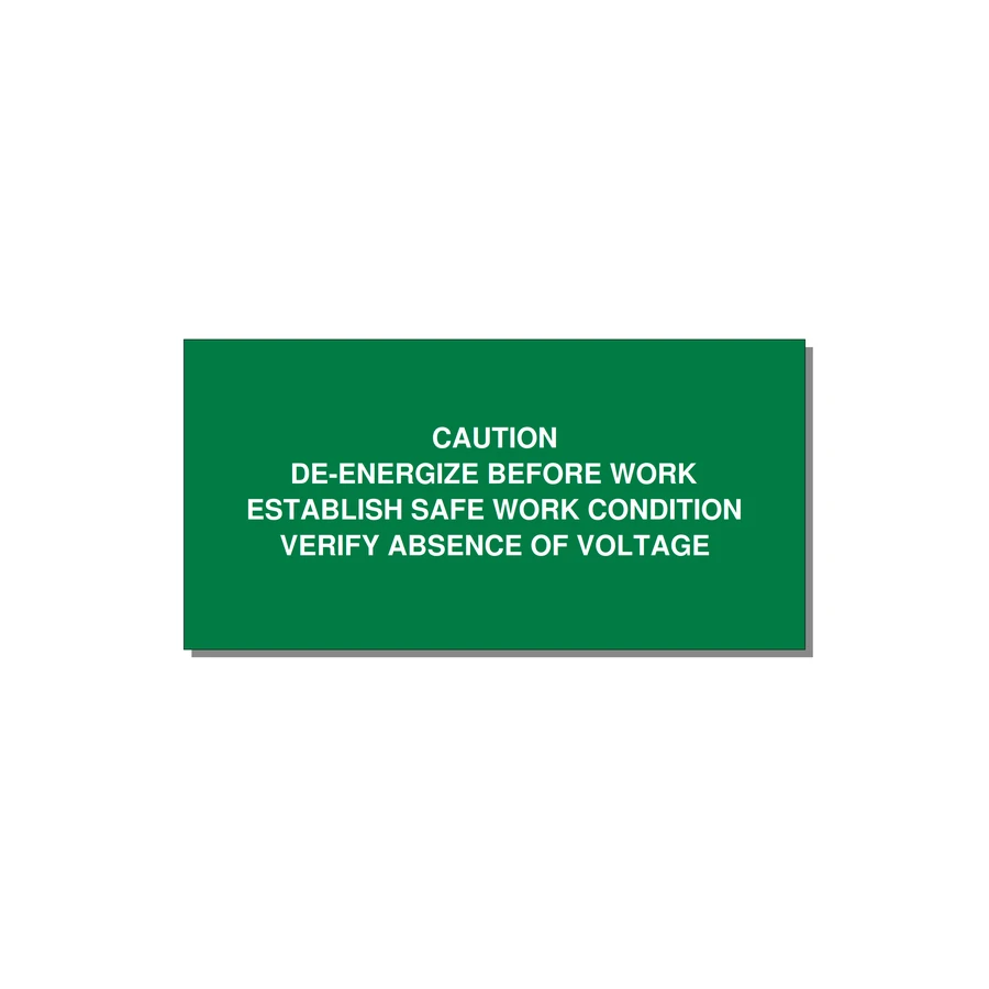 De-Energize Before Work Label — 6x3" White on Green, Adhesive