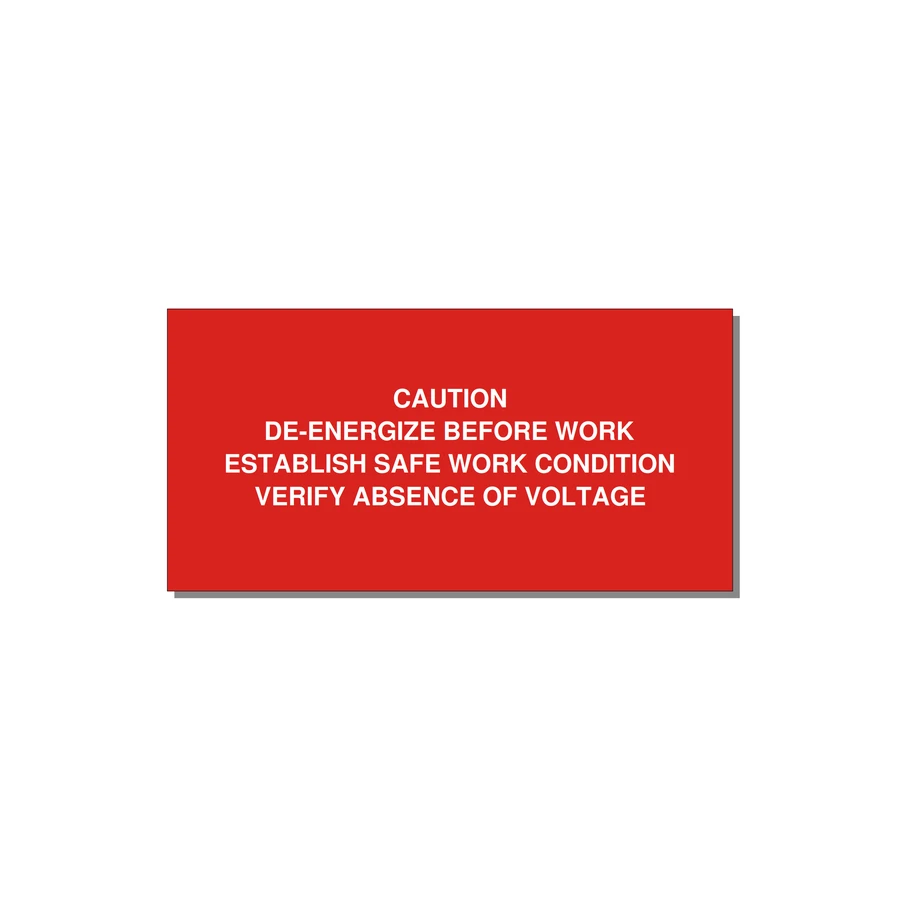 De-Energize Before Work Label — 6x3" White on Red, Adhesive